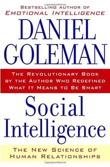 Social Intelligence: The New Science of Human Relationships