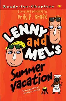 Lenny and Mel's Summer Vacation (Ready-for-Chapters)