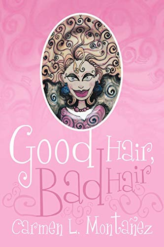 Good hair, Bad hair