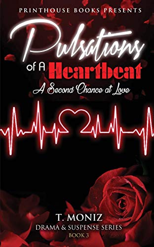 Pulsations of a Heartbeat: A second chance at love (Book 3)