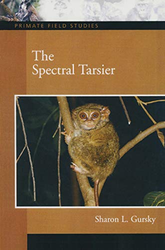 The Spectral Tarsier (Primate Field Studies)