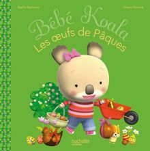 Bébé Koala. Vol. 16. Les oeufs de Pâques