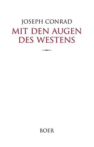 Mit den Augen des Westens: Übersetzung von Ernst Wolfgang Freissler