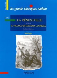 La Vénus d'Ille. Il Viccolo di madama Lucrezia