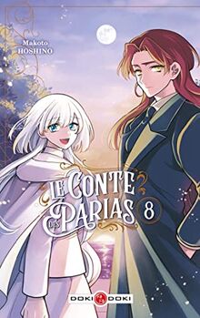 Le conte des parias. Vol. 8