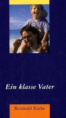 Ein klasse Vater