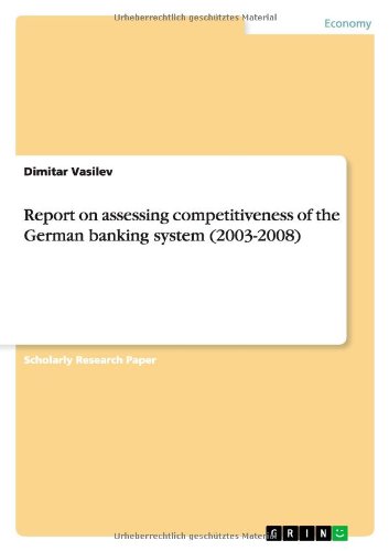 Report on assessing competitiveness of the German banking system (2003-2008)