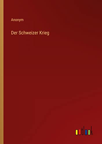 Der Schweizer Krieg