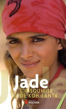 Jade, l'insoumise de Koh-Lanta