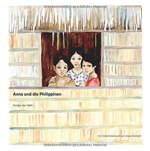 Anna und die Philippinen (Kinder der Welt)