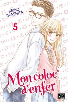 Mon coloc' d'enfer. Vol. 5