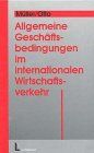 Allgemeine Geschäftsbedingungen im internationalen Wirtschaftsverkehr