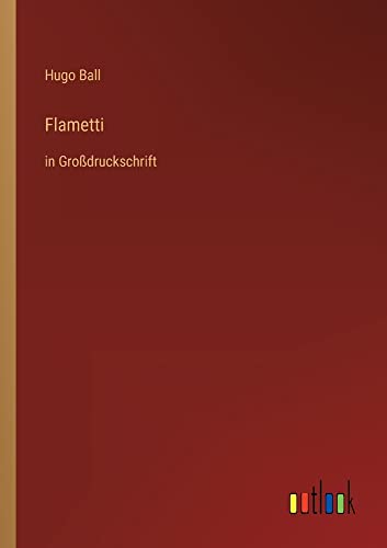 Flametti: in Großdruckschrift