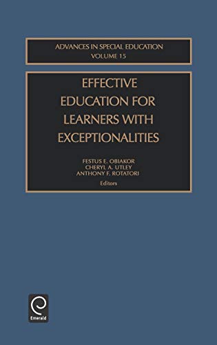 Effective Education for Learners with Exceptionalities (Advances in Special Education) (Advances in Special Education)