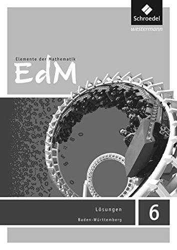 Elemente der Mathematik (EdM) SI Ausgabe Baden-Württemberg (2016) Elemente der Mathematik SI - Ausgabe 2016 für Baden-Württemberg Kartoniert (TB)