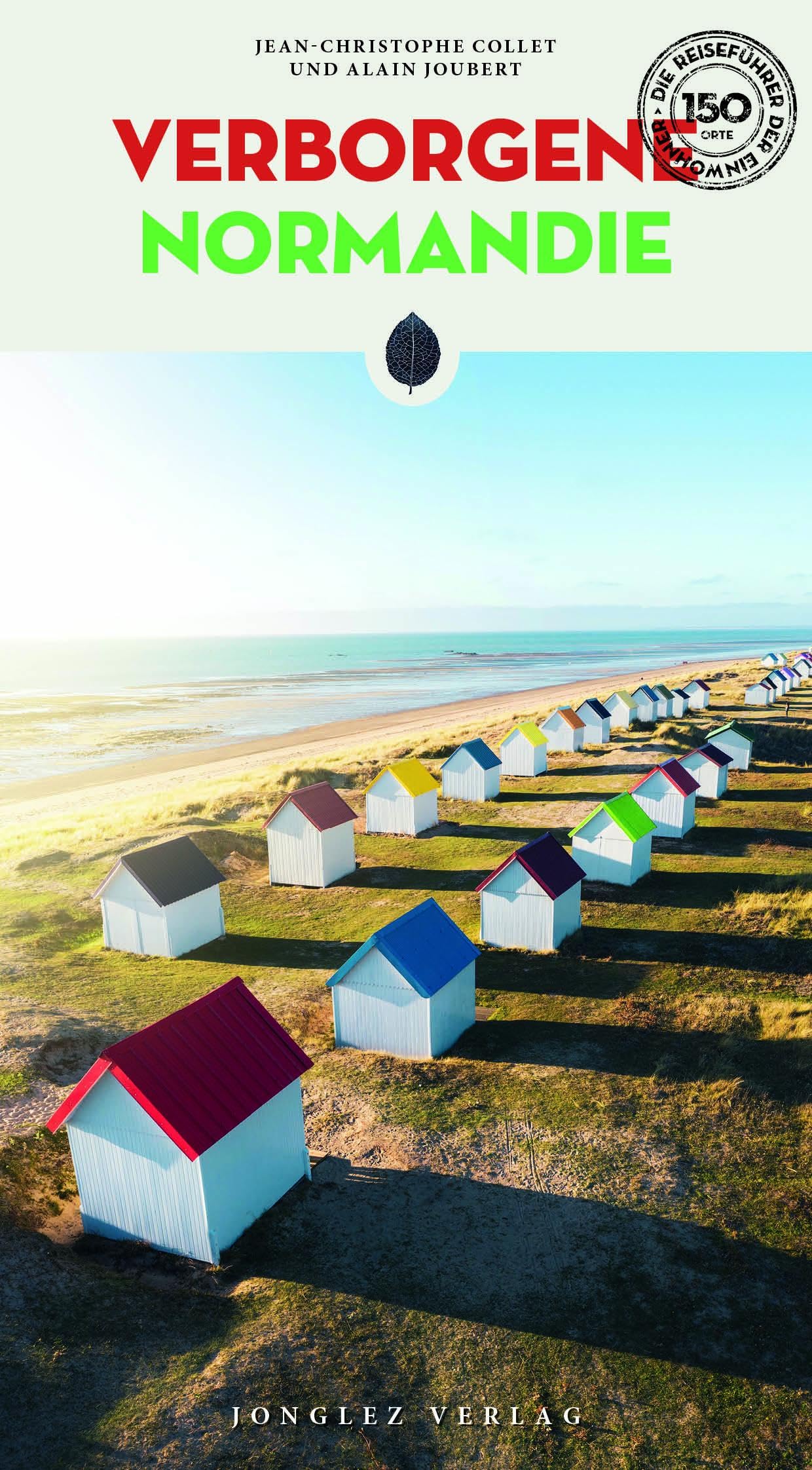 Collet, Jean-Christophe: Verborgene Normandie