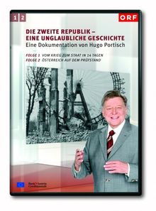 Die Zweite Republik - - Eine unglaubliche Geschichte - Teil 1