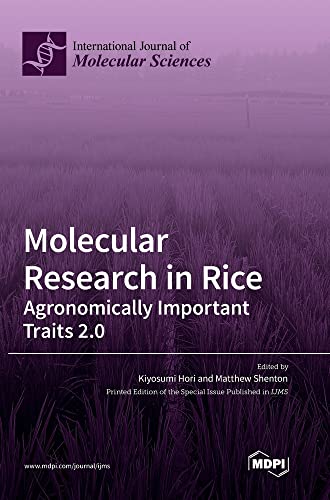 Molecular Research in Rice: Agronomically Important Traits 2.0