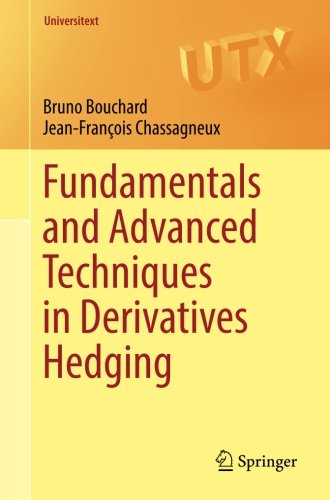 Universitext   Fundamentals and Advanced Techniques in Derivatives Hedging - Bruno Bouchard Jean-François Chassagneux Kartoniert (TB)