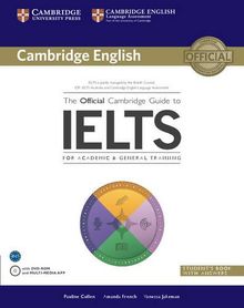 The Official Cambridge Guide to Ielts Student's Book with Answers with DVD-ROM (Cambridge English)