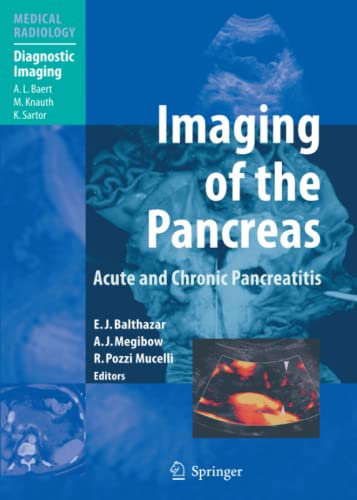 Imaging of the Pancreas: Acute and Chronic Pancreatitis (Medical Radiology)