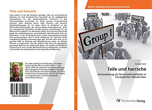 Teile und herrsche: Grenzsetzung als Herrschaftsmethode in Europäischen Bürokratien