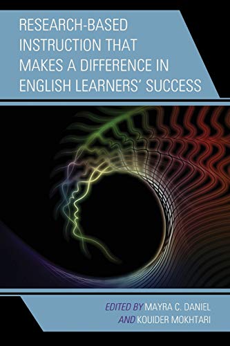 ResearchBased Instruction that Makes a Difference in English Learners' Success
