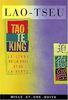 Tao te king : le livre de la voie et de la vertu