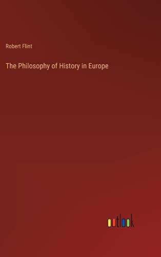 The Philosophy of History in Europe