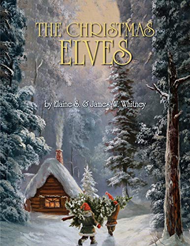 Whitney, Elaine S. The Christmas Elves