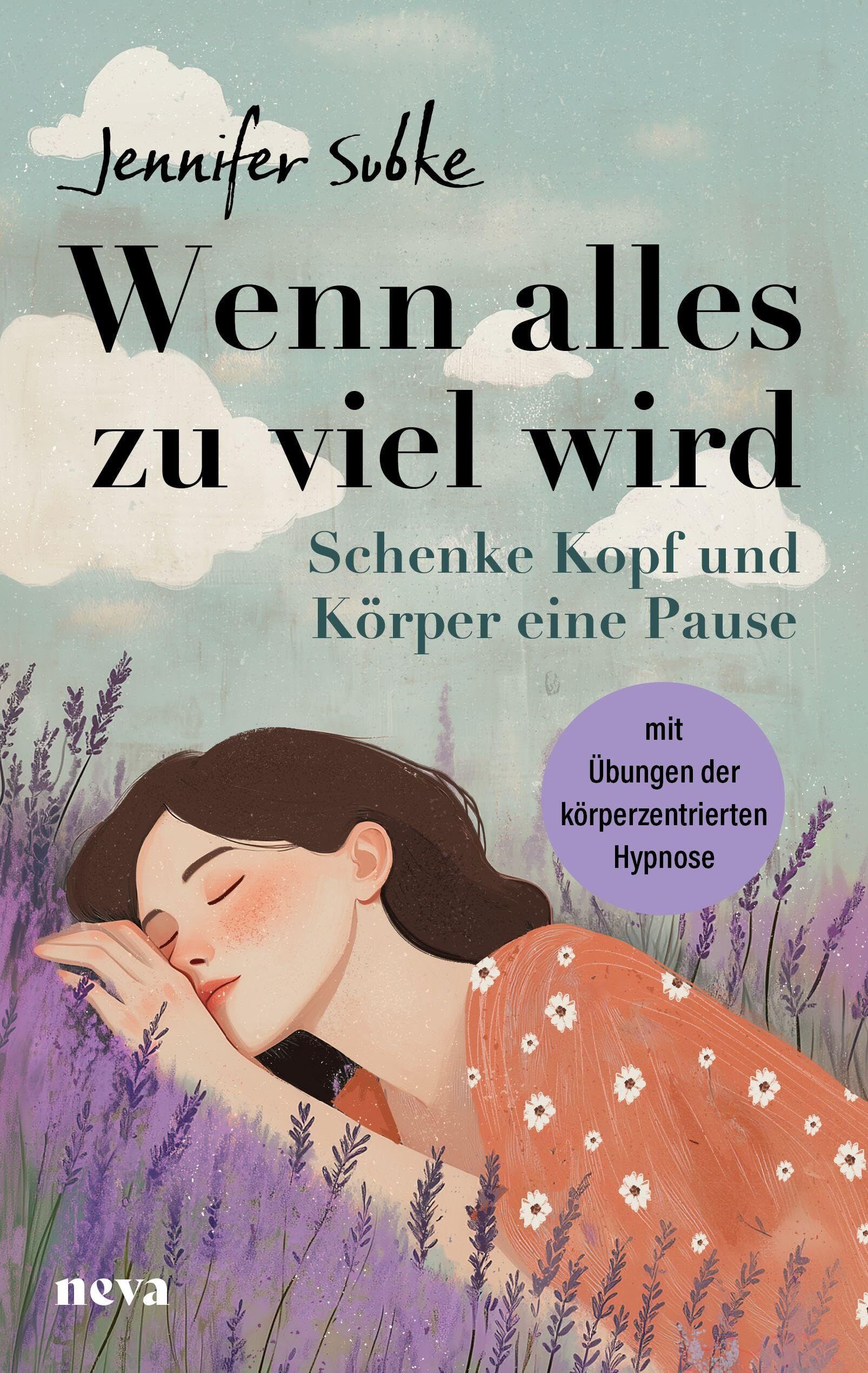 Subke, Jennifer: Wenn alles zu viel wird