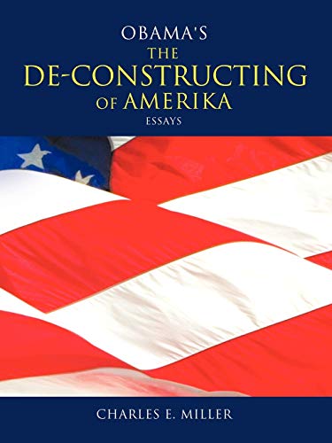Obama's The De-Constructing of Amerika Essays