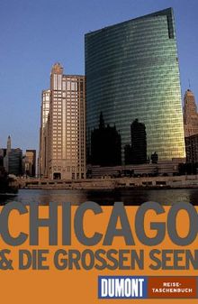 Chicago & die Großen Seen