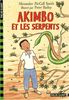 Akimbo ET Les Serpent
