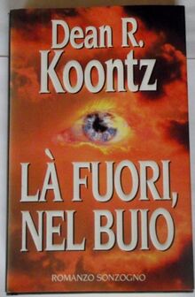 Là fuori, nel buio (I grandi tascabili)