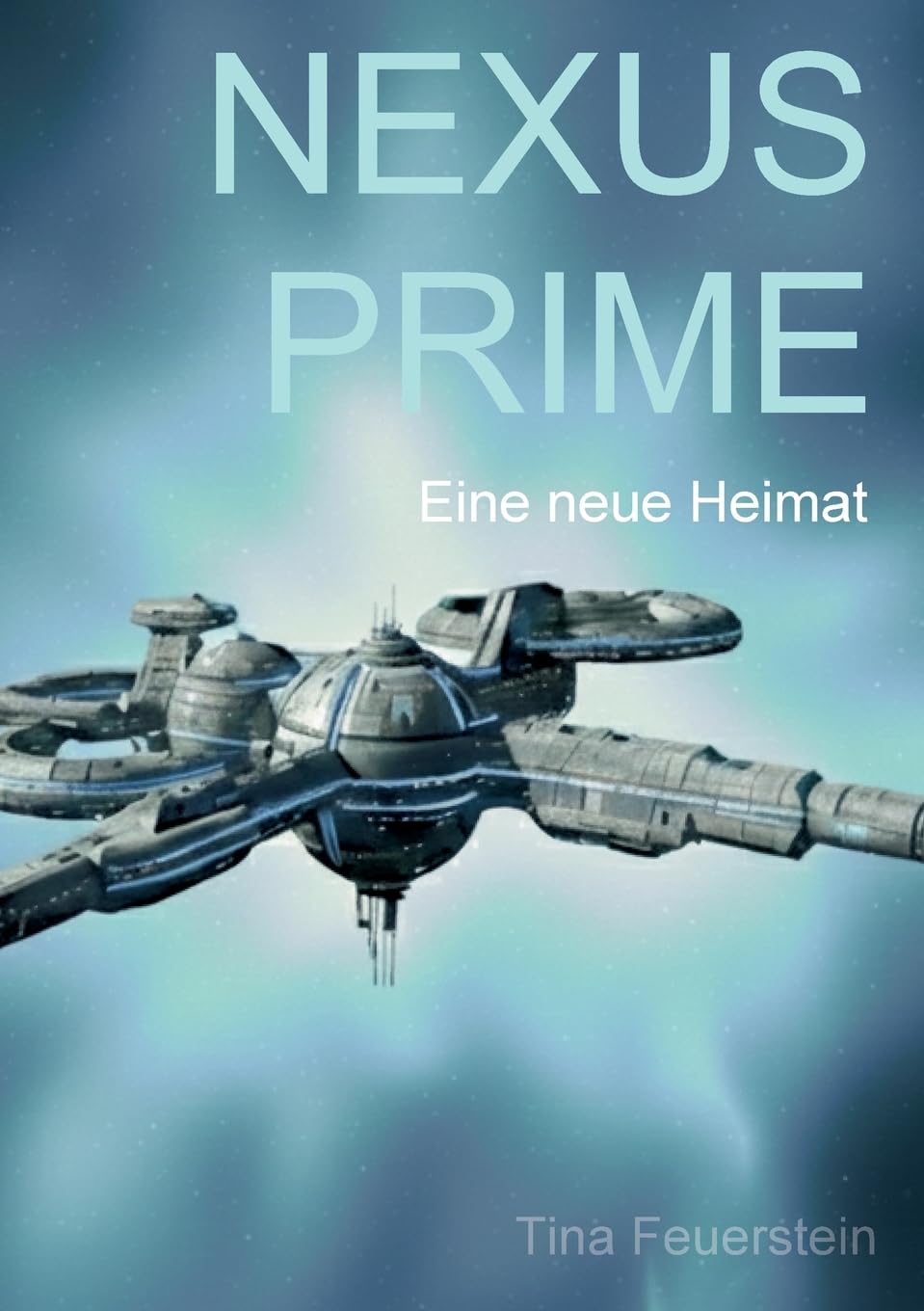 Nexus Prime: Eine neue Heimat