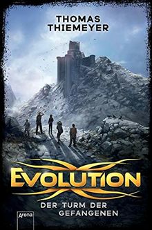 Evolution (2). Der Turm der Gefangenen