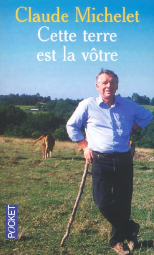 Cette Terre Est La Votre (terroir)