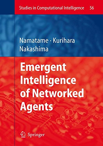 Emergent Intelligence of Networked Agents (Studies in Computational Intelligence, Band 56)