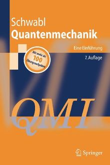 Quantenmechanik (Qm I): Eine Einführung (Springer-Lehrbuch) (German Edition)