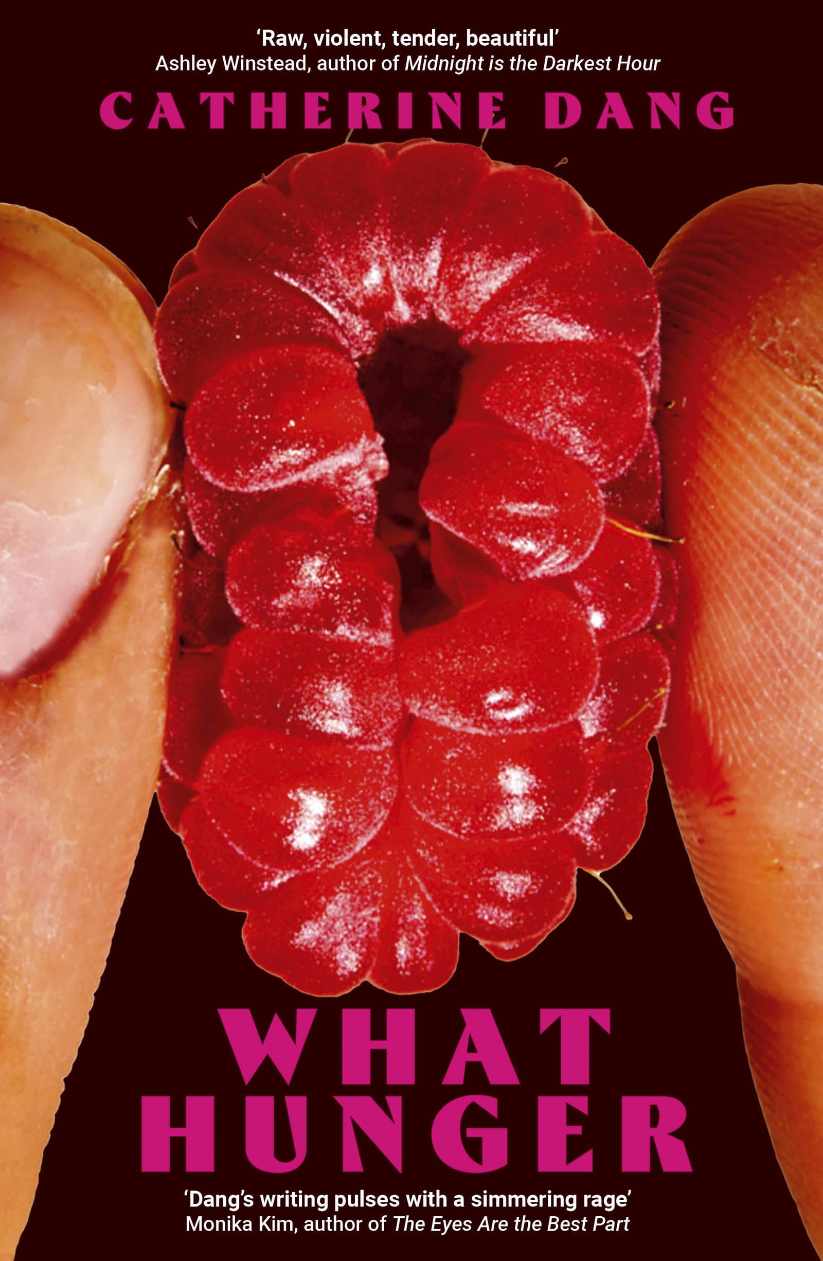 Dang, Catherine: What Hunger