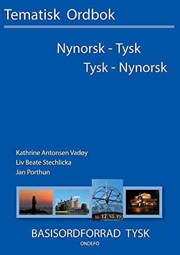 Tysk - nynorsk, nynorsk - tysk tematisk ordbok