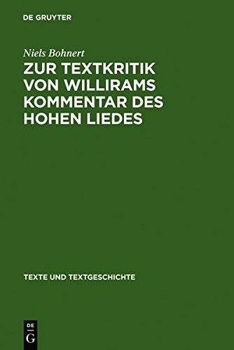 Zur Textkritik von Willirams Kommentar des Hohen Liedes: Mit besonderer Berücksichtigung der Autorvarianten (Texte und Textgeschichte, Band 56)
