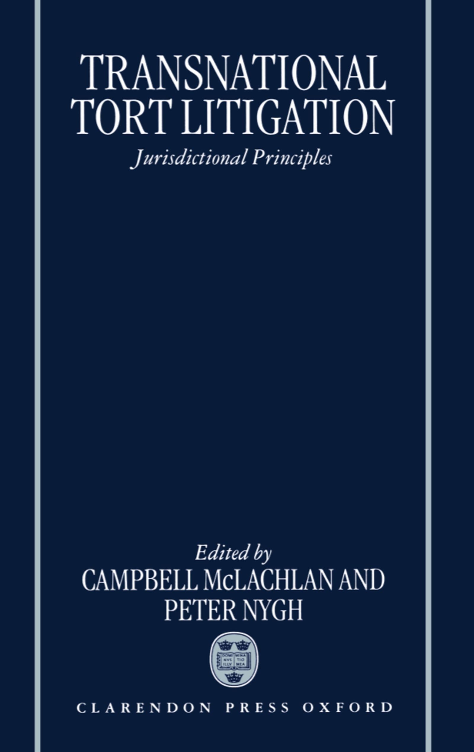 Transnational Tort Litigation: Jurisdictional Principles