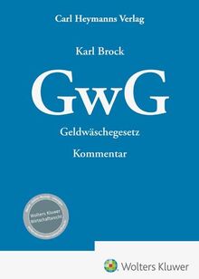 GwG – Kommentar: Geldwäschegesetz