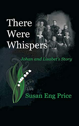 There Were Whispers: Johan and Lisabet’s Story