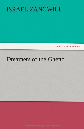 Dreamers of the Ghetto