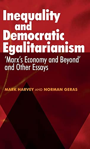 Inequality and Democratic Egalitarianism: 'Marx's Economy and Beyond' and Other Essays