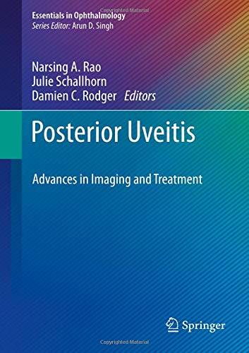 Posterior Uveitis: Advances in Imaging and Treatment (Essentials in Ophthalmology)