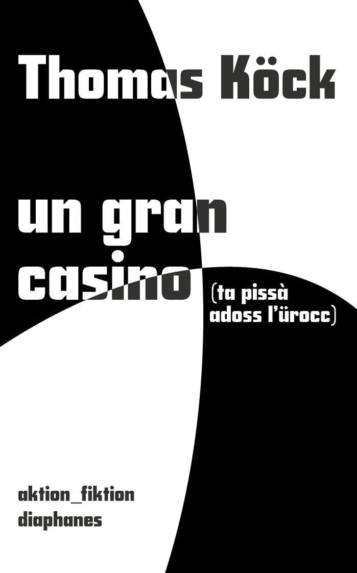 Köck, Thomas: un gran casino (ta pissà adoss l'urocc)